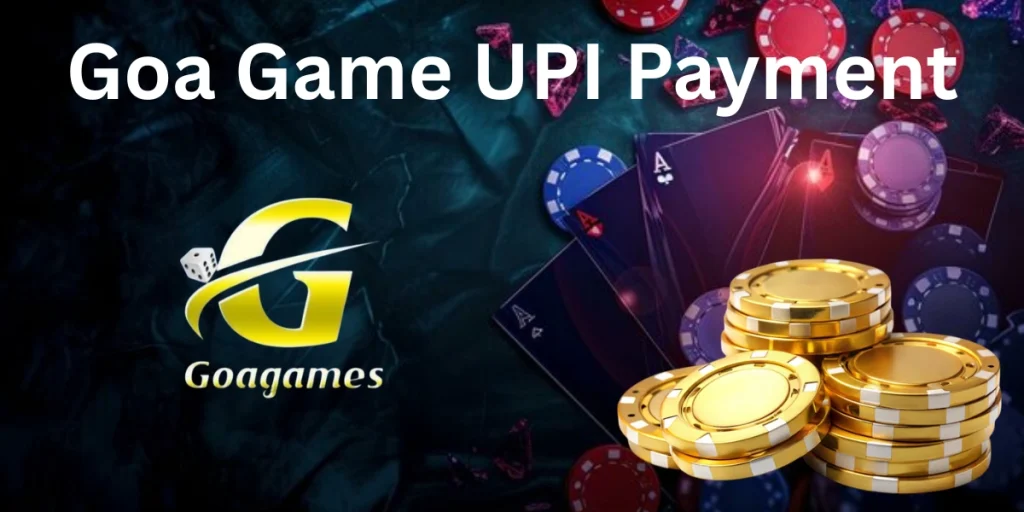 Goa Game UPI Payment